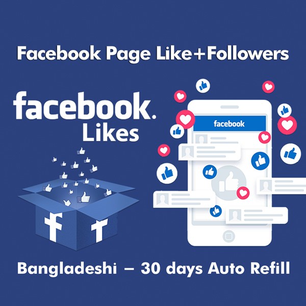 Facebook Page Like + Followers - Refill 30 Days – Bangladeshi